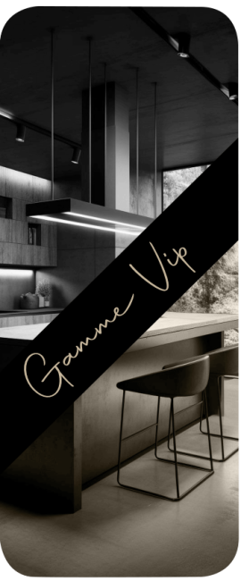 Gamme VIP